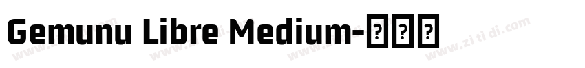 Gemunu Libre Medium字体转换